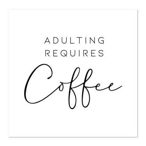 NAPKIN COCKTAIL, FUNNY - ADULTING REQUIRES COFFEE, 20PK