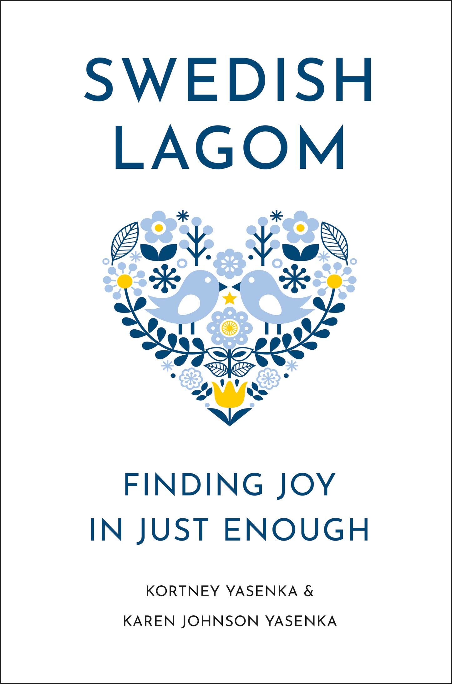 SWEDISH LAGOM