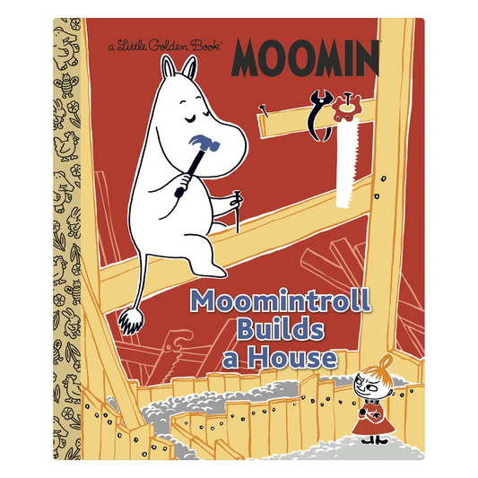 MOOMIN - MOOMINTROLL BUILDS A HOUSE