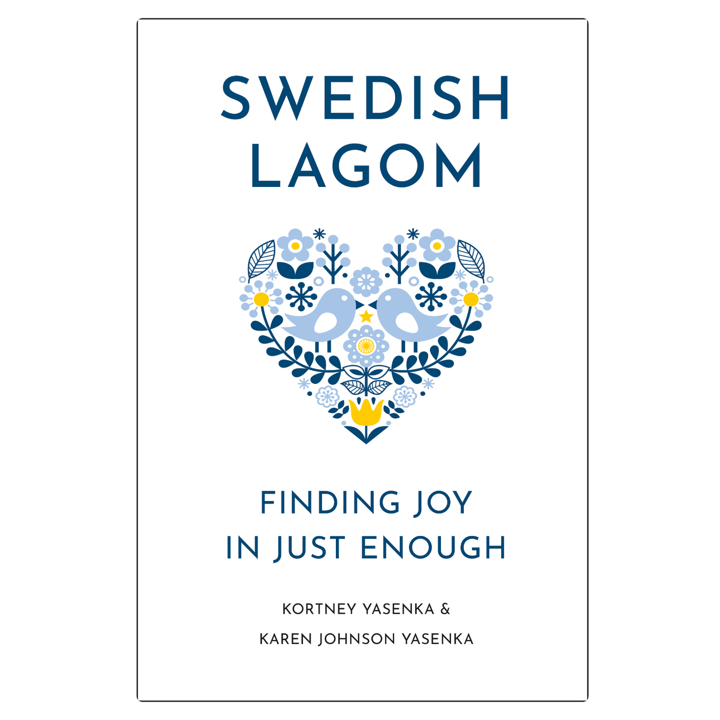 SWEDISH LAGOM