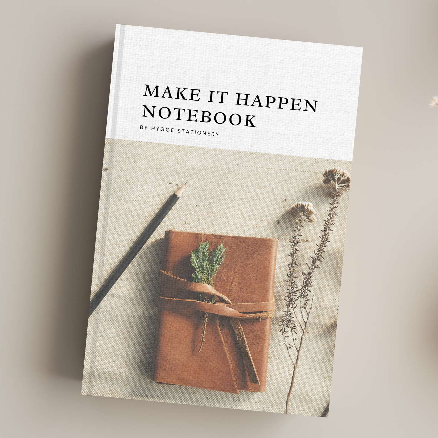 NOTEBOOK, MAKE IT HAPPEN - LINED